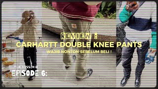 CARHARTT DOUBLE KNEE PANTS REVIEW  WAJIB NONTON INI SEBELUM BELI  BahasFashion [upl. by Laith]