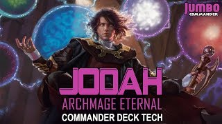 Jodah Archmage Eternal Commander Deck Tech [upl. by Yenahc402]