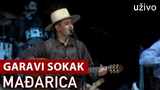 Garavi Sokak  Madjarica  live Dom Sindikata [upl. by Hadik]