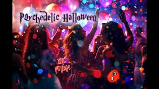 Dj ATeK ⭐ Psychedelic Halloween 2024 ⭐ॐ03 [upl. by Luhe]