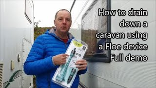 How to drain down a caravan for winter using a Floe device  full demo [upl. by Netta]