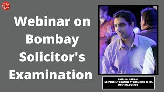 Webinar on Bombay Solicitors Examination  Anirudh Hariani [upl. by Sane40]