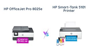 HP OfficeJet Pro 8025e vs HP SmartTank 5101 Comparison [upl. by Ahsieyn]