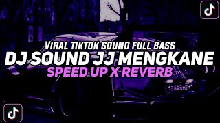 DJ Sound JJ Drop Full Bass Mengkane Speed Up X Reverb🎧 [upl. by Lednew]