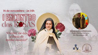 SANTA MISSA I ENCONTRO DAS ROSAS [upl. by Ayvid450]