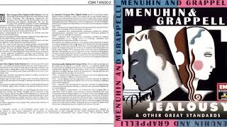 Menuhin amp Grappelli Play Jealousy and Other Great Standards 1988 Full Album [upl. by Cogen335]