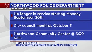 City of Northwood announces police department will no longer be in service [upl. by Pooh]