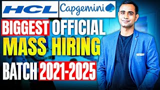 🔥HCL amp Capgemini official Mass Hiring Announced  Batch 20212025🔥 [upl. by Leipzig]