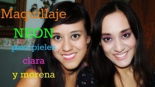 Maquillaje NEÓN para pieles clara y morena [upl. by Odnalro]