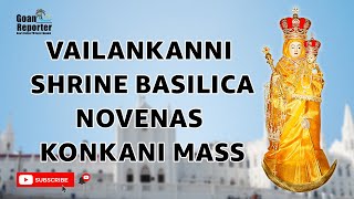 Goan Reporter News Our Lady of Vailankanni  Novena Day 4  Konkani Mass [upl. by Nedmac341]