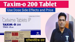 Taxim O 200 Tablet Use Side Side Effects and Price in Hindi  Cefixime  Antibiotic [upl. by Villiers]