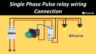 Single phase Pulse Relay Wiring connection l Latching circuit l Circuitinfo electrical [upl. by Liamaj646]