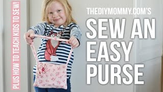 How to Sew an Easy Fabric Purse  Tips on Teaching Kids to Sew [upl. by Marchese]