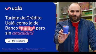 La Tarjeta de Crédito Ualá es como la de banco  pero con más beneficios y ¡sin anualidad [upl. by Scarlett]