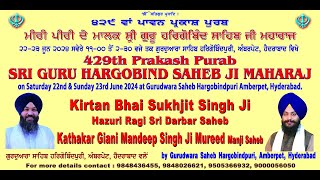 429th Prakash Purab l Sri Guru Hargobind Saheb Ji Maharaj at Gurudwara Saheb Amberpet hyd ll LIVE [upl. by Jamill]