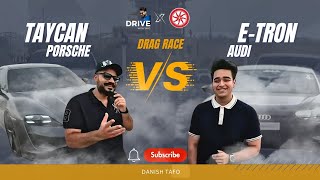 Electric Cars ETron GT vs Taycan 4S in an Epic Drag Race with sherryboyy  PakWheels [upl. by Taffy953]