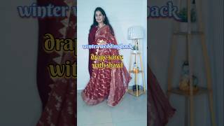 Shawl stylingshawlwithsareewinterweddinghackssareelookwinterfashionshawldesijugadytshorts [upl. by Thalassa]