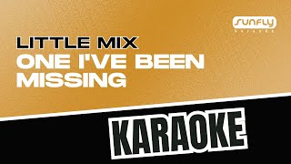 Little Mix  One Ive Been Missing  Sunfly Karaoke [upl. by Benyamin]