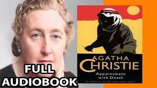 Appointment with Death by Agatha Christie  Full AudioBook [upl. by Neal]