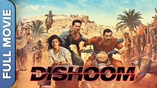 ढिशूम  Dishoom  Hindi Full Action Movie  John Abraham  Varun Dhawan  Jacqueline Fernandez [upl. by Lashar414]