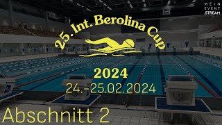 25 Int BerolinaCup 2024 – Abschnitt 2 [upl. by Eixirt]