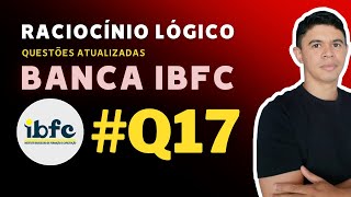 Questão 17 Raciocínio Lógico Banca IBFC  Ebook 150Q [upl. by Sibley969]