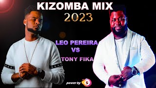 Remix Kizomba Leo Pereira feat Tony Fika 2023 [upl. by Norreht877]