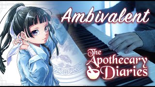 The Apothecary Diaries OP2 Uru  Ambivalent アンビバレント  EMOTIONAL  Piano Cover [upl. by Wyler568]