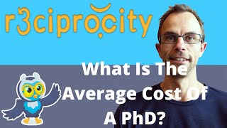 What Is The Average Cost Of A PhD [upl. by Nairad]