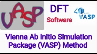 VASP Tutorial  Vienna Ab Initio Simulation Package  DFT Calculation with Vasp  Software in DFT [upl. by Ive]