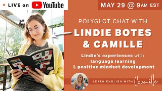 A Polyglot talk with Lindie Botes  Learn English w Camille [upl. by Catriona]