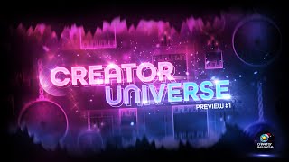 Creator Universe  Megacollab preview  Geometry Dash 211 [upl. by Negyam511]