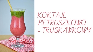 Koktajl pietruszkowo truskawkowy  Atlas Smaków [upl. by Luisa]