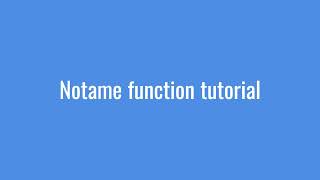 Notame function tutorial [upl. by Placida]