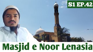 Masjid e Noor Lenasia  South Africa Tour  S1 EP42 [upl. by Ntsud]