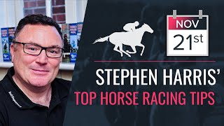 Stephen Harris’ top horse racing tips for Thursday 21st November [upl. by Suzy]