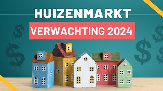 Wat doet de HUIZENMARKT in 2024 Huizenprijzen update en verwachting [upl. by Flavian29]