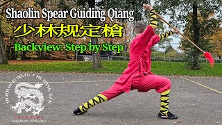 back Shaolin Spear step by step Shaolin Guiding Qiang 少林规定槍 He Yong Gan Martial Arts [upl. by Alcine600]