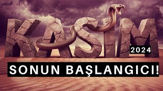 Kasım 2024 Astroloji Der Ki Sonun Başlangıcındayız [upl. by Wilser]