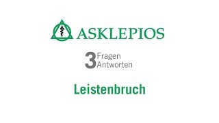 Leistenbruch 3 Fragen 3 Antworten  Asklepios [upl. by Lyreb940]