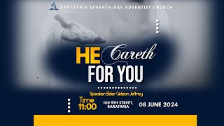 Sabbath Service  quotHe Careth For Youquot  June 08th 2024 [upl. by Ailisab]