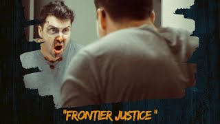 quotFrontier Justicequot A Crime Drama short film [upl. by Pyne]