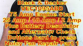 Black and Decker Battery Charger VEC1095ABD Noisy fan and hard to push buttons Part 1 [upl. by Annelg]