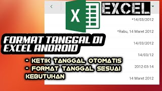 Format tanggal di Excel Android [upl. by Benoite]