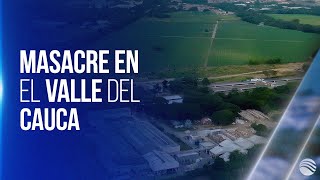 Posible enfrentamiento entre disidentes y Eln deja una docena de muertos cerca en el Valle [upl. by Yerok]