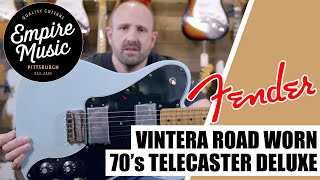 Fender Vintera Road Worn 70s Telecaster Deluxe  EMPIRE MUSIC [upl. by Tray786]