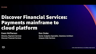 AWS reInvent 2021  Discover Financial Services Payments mainframe to cloud platform [upl. by Ramiah460]