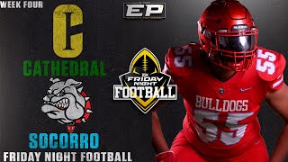 EPSN Friday Night Football 🏈 Cathedral Fighting Irish vs Socorro Bulldogs [upl. by Bauer]