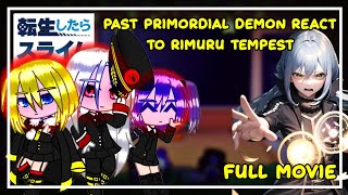 Past Primordial Demons React To Rimuru Tempest  Gacha React  ‹Full Movie› [upl. by Theurich]