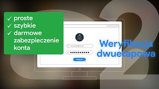 Weryfikacja dwuetapowa  proste szybkie i darmowe zabezpieczenie poczty i profili społecznościowych [upl. by Marduk154]